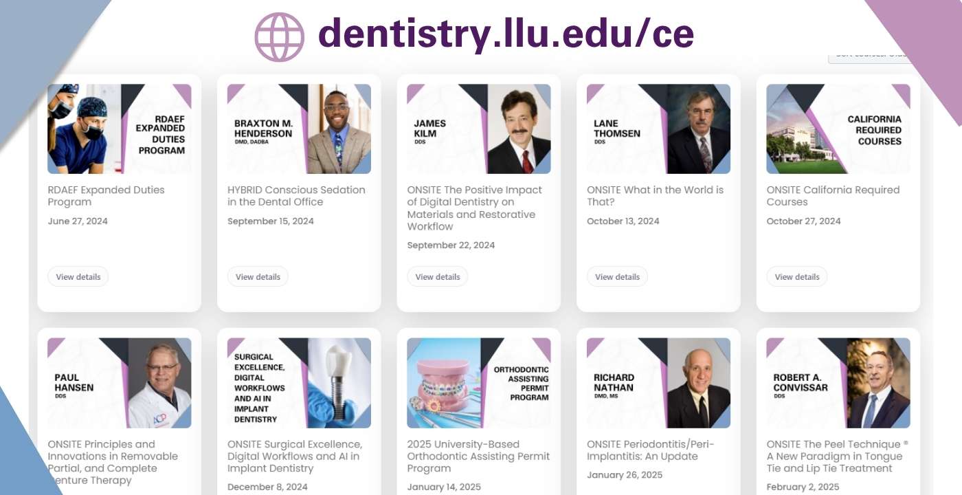 Continuing education course listings on the Loma Linda University School of Dentistry website, featuring upcoming dental CE programs and instructors.